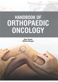 Handbook of Orthopaedic Oncology