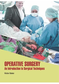 Operative Surgery: An Introduction to Surgical Techniques