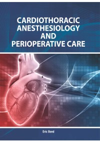 Cardiothoracic Anesthesiology and Perioperative Care