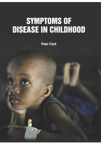 Symptoms of Disease in Childhood