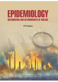 Epidemiology: Distribution and Determinants of Disease