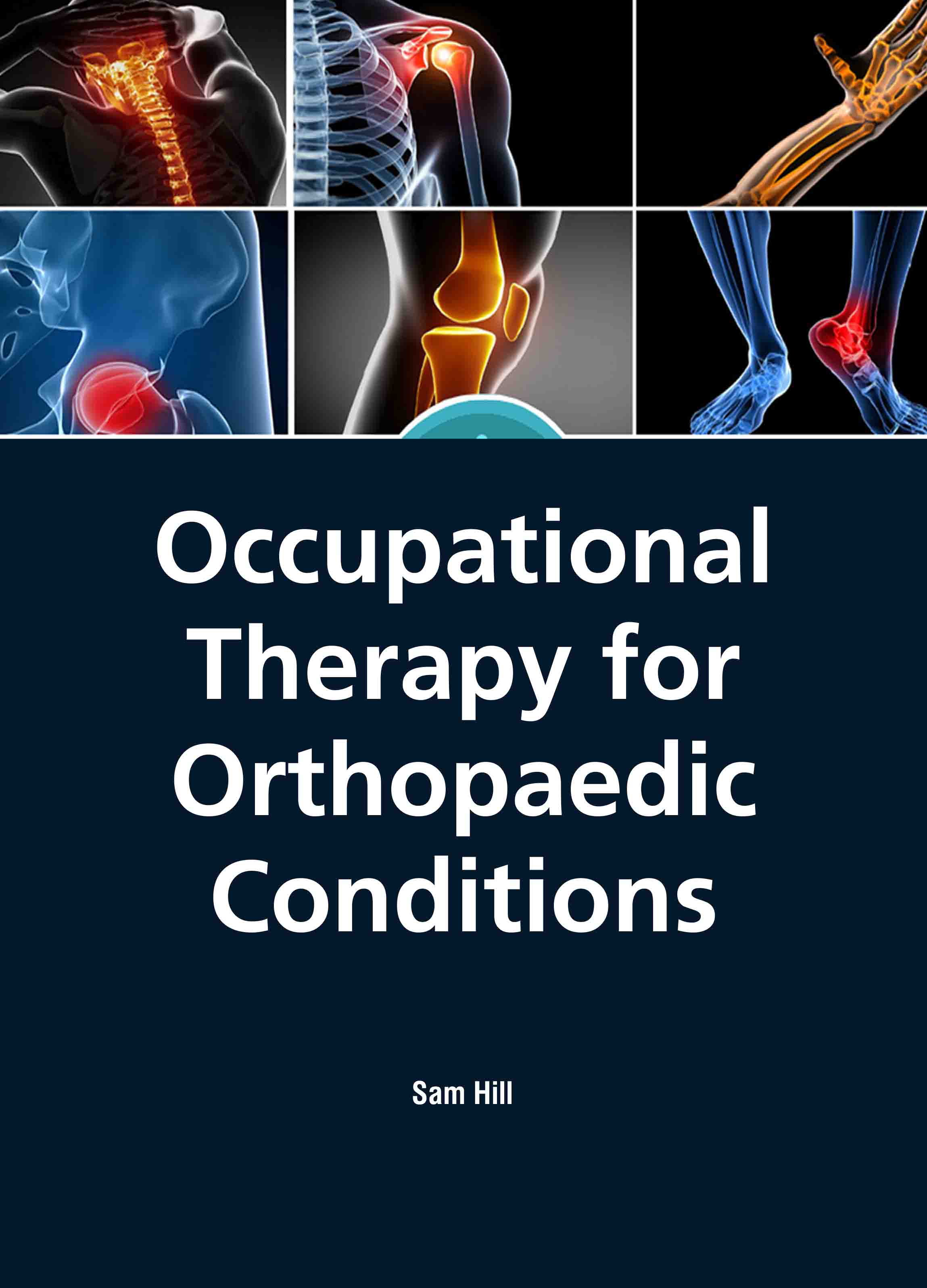 Occupational Therapy for Orthopaedic Conditions