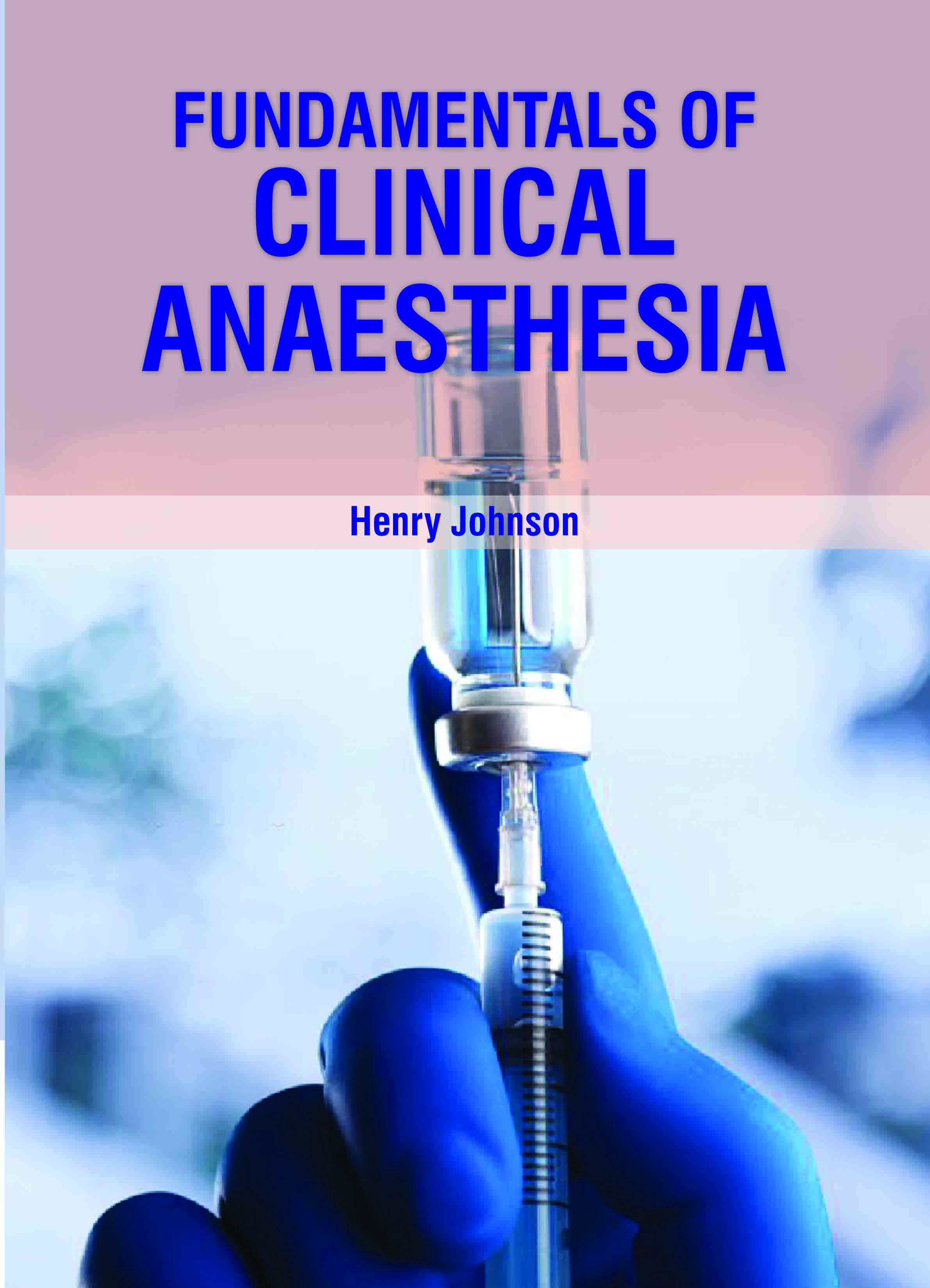 Fundamentals of Clinical Anaesthesia