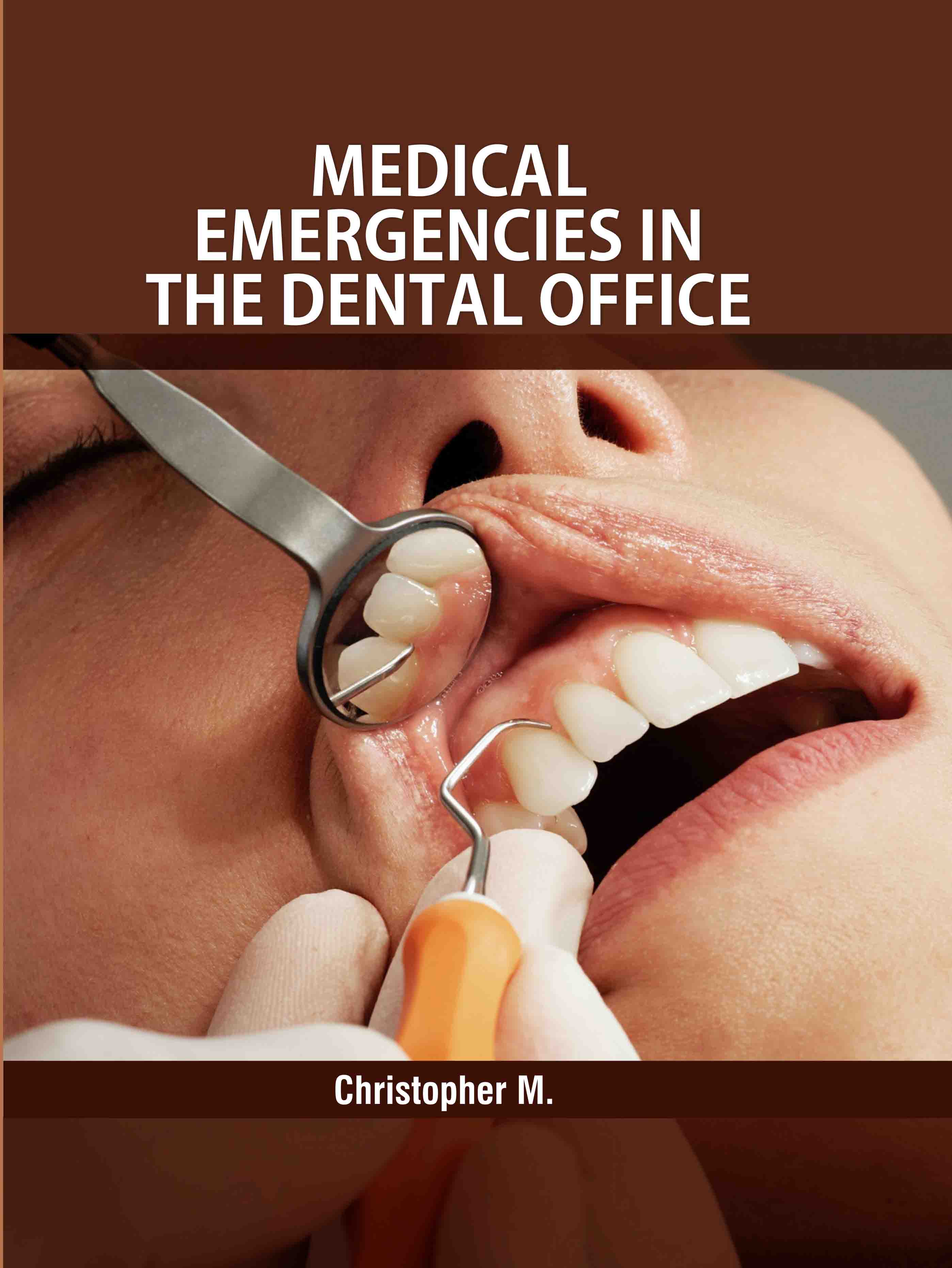 Medical Emergencies in the Dental Office